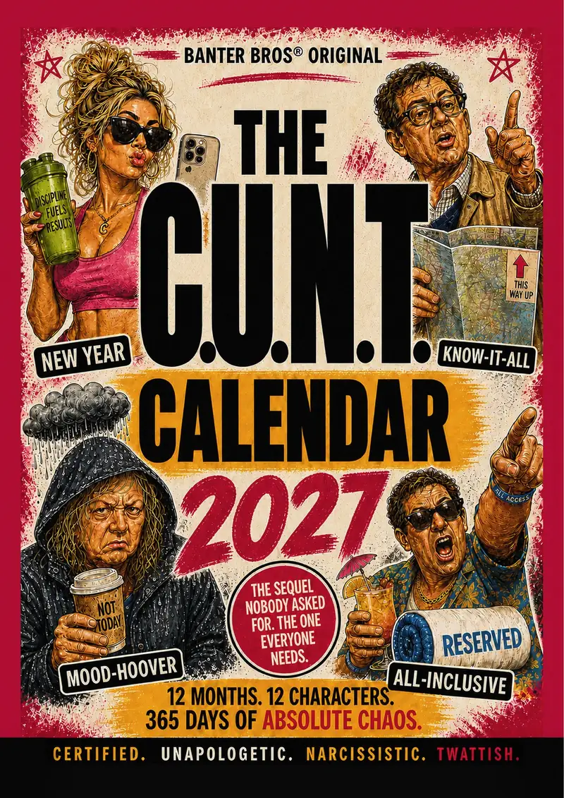 The C.U.N.T. Calendar 2.0 — 2027 wall calendar cover by BanterBros