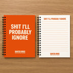 A5 Notepad – “Shit I’ll Probably Ignore” - BanterBros